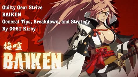 GGST/Baiken/Strategy